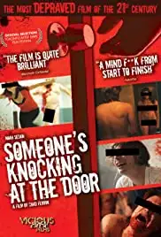 Someone's Knocking at the Door (2009)