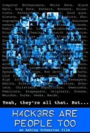 Hackers Are People Too (2008)
