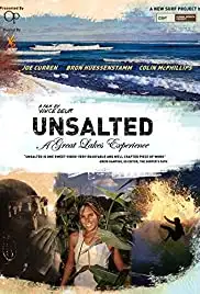 Unsalted: A Great Lakes Experience (2005)