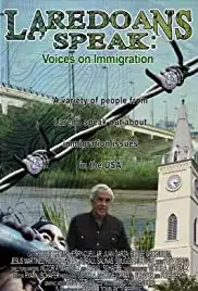 Laredoans Speak: Voices on Immigration (2011)
