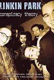 Linkin Park: Conspiracy Theory (2004)