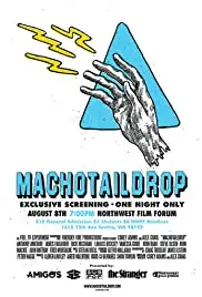 Machotaildrop (2009)