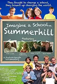 Imagine a School... Summerhill (2008)