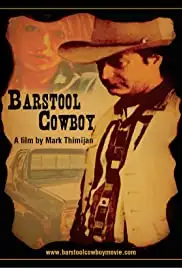Barstool Cowboy (2009)