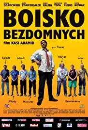 Boisko bezdomnych (2008)