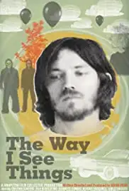 The Way I See Things (2008)