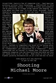 Shooting Michael Moore (2008)