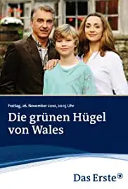 Die grünen Hügel von Wales (2010)