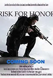 Risk for Honor (2015)