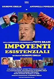 Impotenti esistenziali (2009)