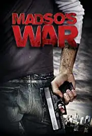 Madso's War (2010)