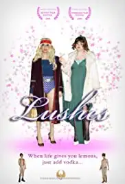 Lushes (2009)