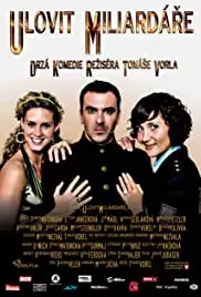 Ulovit miliardare (2009)