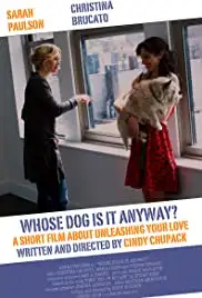 Whose Dog Is It Anyway? (2009)