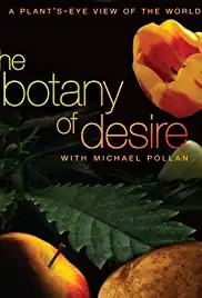 The Botany of Desire (2009)