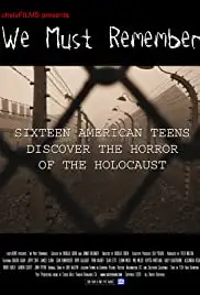 We Must Remember (2009)