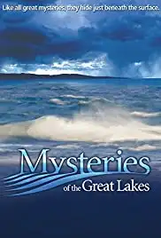 Mysteries of the Great Lakes (2008)