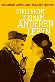 Vielleicht in einem anderen Leben (2011)