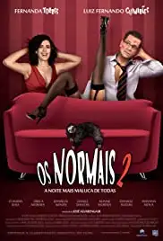 Os Normais 2: A Noite Mais Maluca de Todas (2009)