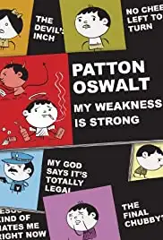 Patton Oswalt: My Weakness Is Strong (2009)