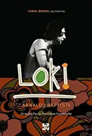 Loki: Arnaldo Baptista (2008)