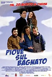 Piove sul bagnato (2009)