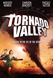 Tornado Valley (2009)