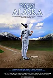 Touching the Game, Alaska (2009)