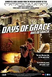 Días de gracia (2011)