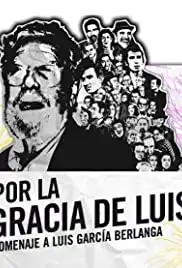 Por la gracia de Luis (2009)