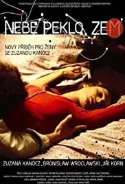 Nebo, peklo... zem (2009)