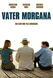 Vater Morgana (2010)