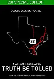 Truth Be Tolled: 281 Special Edition (2009)