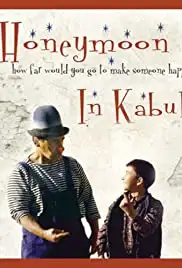 Honeymoon in Kabul (2009)