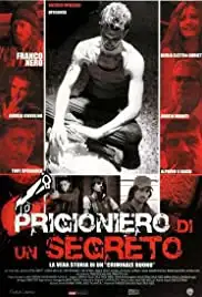 Prigioniero di un segreto (2010)