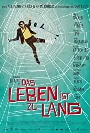 Das Leben ist zu lang (2010)