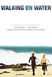 Walking on Water (2007)