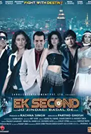 Ek Second... Jo Zindagi Badal De... (2010)