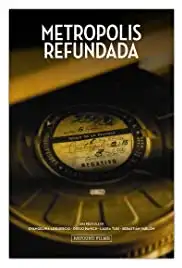Metropolis refundada (2010)