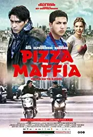 Pizza Maffia (2011)