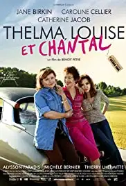 Thelma, Louise et Chantal (2010)