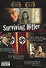 Surviving Hitler: A Love Story (2010)