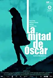 La mitad de Óscar (2010)