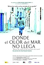 Donde el olor del mar no llega (2010)