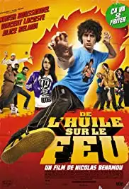 De l'huile sur le feu (2011)