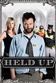 Held Up (2010)