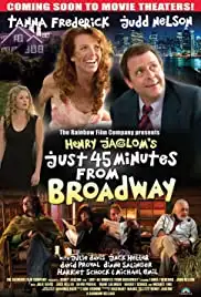 Just 45 Minutes from Broadway (2012)