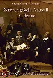 Rediscovering God in America II: Our Heritage (2009)