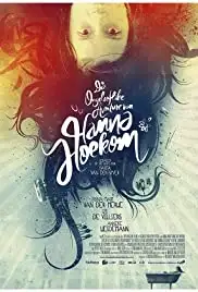 Die Ongelooflike Avonture van Hanna Hoekom (2010)