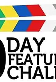 30 Day Feature Film Challenge: The Movie (2011)